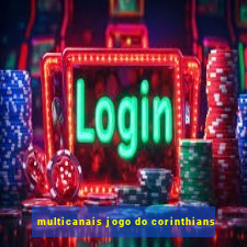 multicanais jogo do corinthians